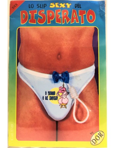 Slip sexy umoristico del disperato