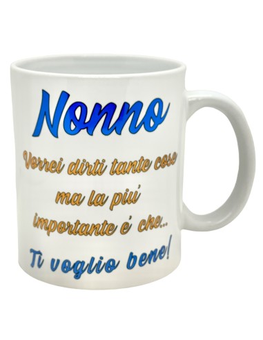 Tazza mug ceramica - Nonno vorrei...
