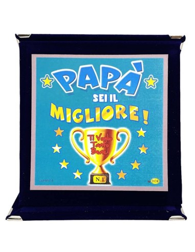 Targa vellutata a libretto Cm. 17x17 - Papà sei il migliore!