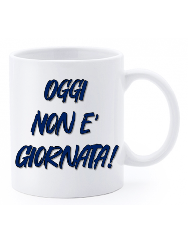 Tazza mug ceramica "La str..azzata" in scatola - Oggi non è giornata!
