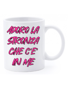 Tazza mug ceramica "La str..azzata" in scatola - Adoro la stronza che c'è in me