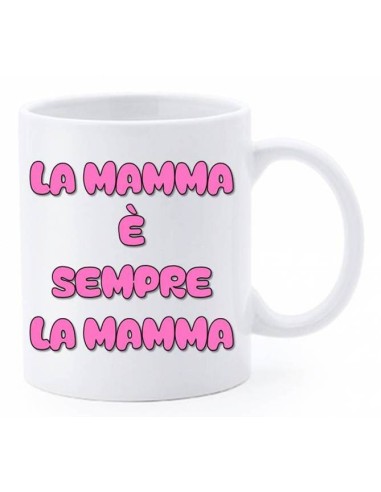 Tazza mug ceramica "La mamma è sempre la mamma" in scatola regalo
