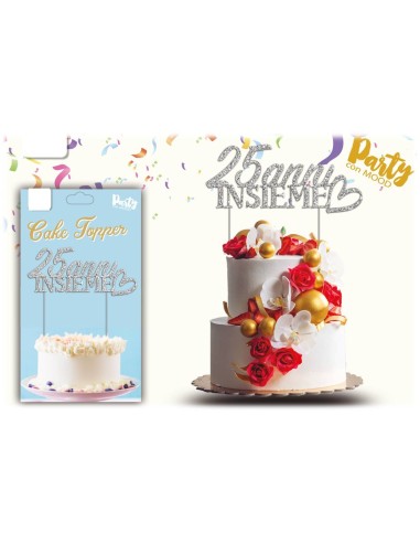 Cake topper acrilico pvc "25 anni insieme" Cm. 18x15