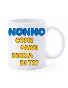Tazza mug ceramica in scatola "Nonno come farei senza di te?"