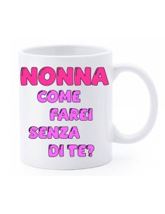 Tazza mug ceramica in scatola "Nonna come farei senza di te?"