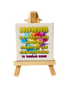 Quadretto tela Cm. 7x7 con cavalletto legno "Nonna"