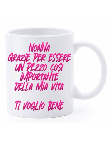 Tazza mug ceramica in scatola - Nonna grazie per essere un pezzo così importante della mia vita