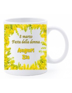 Tazza mug ceramica in scatola - 8 Marzo - Festa della donna - Auguri Zia