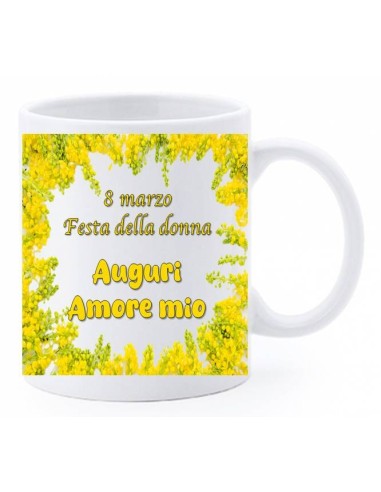 Tazza mug ceramica in scatola - 8 Marzo - Festa della donna - Auguri Amore Mio
