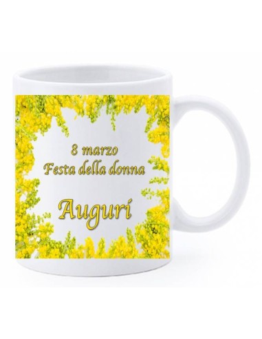 Tazza mug ceramica in scatola - 8 Marzo - Festa della donna - Auguri