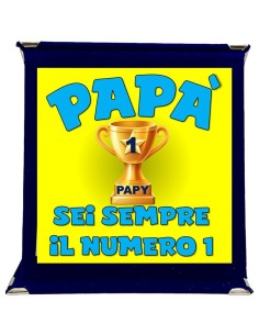 Targa a libretto vellutata Cm. 17x17 "Papà sei il numero 1"