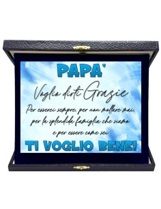 Targa con cofanetto rettangolare Cm. 23x18 "Papà voglio dirti grazie"