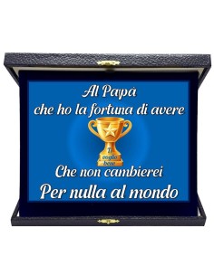 Targa con cofanetto rettangolare Cm. 23x18 "Al papà che ho la fortuna di avere"