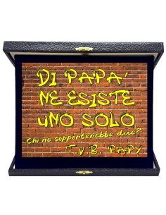 Targa con cofanetto rettangolare Cm. 23x18 "Di papà ne esiste solo uno"