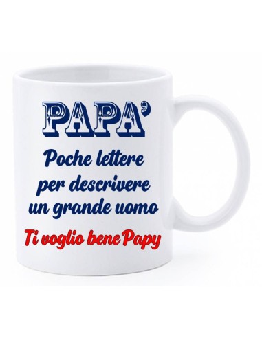 Tazza mug ceramica in scatola - Papà poche lettere per descrivere un grande uomo