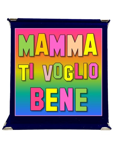 Targa a libretto vellutata Cm. 17x17 - Mamma ti voglio bene