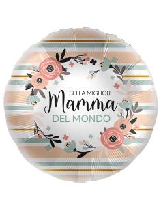 Palloncino mylar 18" Cm. 43 - Rotondo - Sei la miglior mamma del mondo