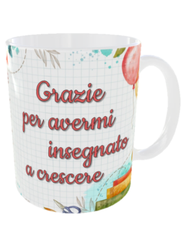 Tazza mug ceramica in scatola regalo "Maestra, grazie per avermi insegnato a crescere.."