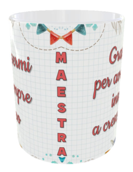 Tazza mug ceramica in scatola regalo "Maestra, grazie per avermi insegnato a crescere.."