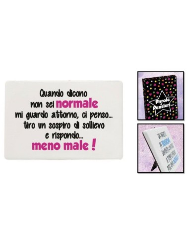 Mattonella ceramica umoristica con piedistallo Cm. 15x10 - Quando dicono non sei normale...