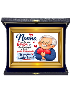 Targa con cofanetto Cm. 21x17 - Nonno sei la mia forza, il mio esempio e il mio punto di riferimento