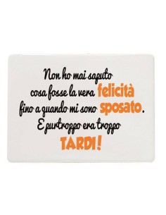 Mattonella in ceramica con piedistallo Cm. 15x10 Umoristica - Felicità