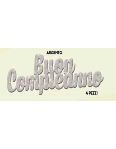 Set 4 scritte adesive in gomma eva glitterata Cm. 37x14 - Buon Compleanno argento
